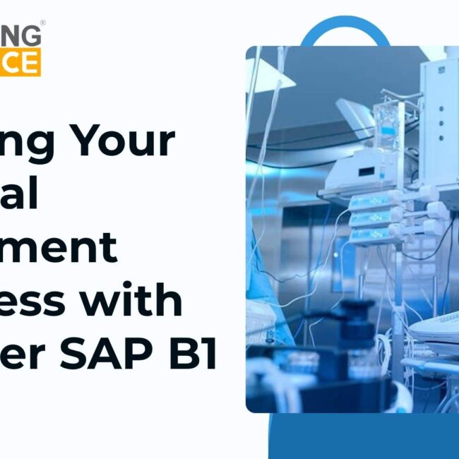 SAP B1 for medical equipment and ERP dashboard for healthcare business