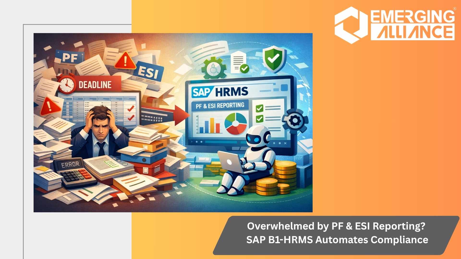 Automate PF & ESI compliance with SAP B1 HRMS. Ensure accurate payroll, avoid penalties, and gain real-time statutory visibility.