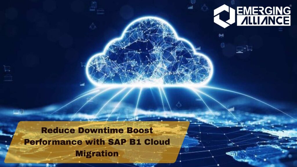 SAP B1 cloud migration architecture enabling uptime and performance