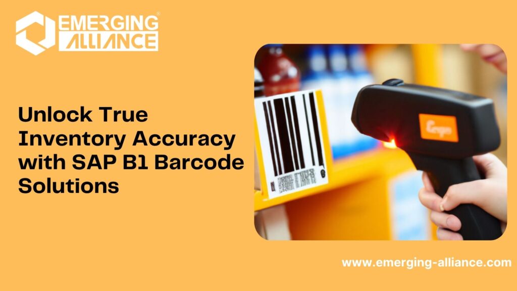 SAP B1 Barcode solution improving warehouse accuracy and real-time inventory visibility