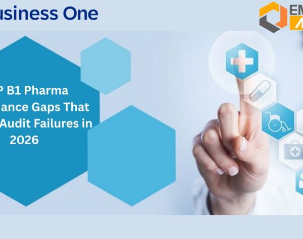 SAP B1 Pharma system showing batch tracking, quality control, and audit compliance workflow for pharmaceutical ERP software