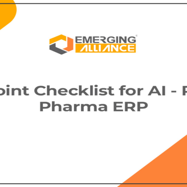 Checklist highlighting key requirements for building an AI-ready ERP system in pharmaceutical operations.