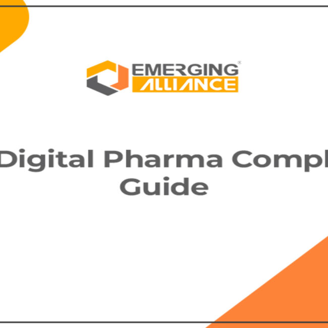 Guide highlighting digital compliance requirements, regulations, and best practices for pharmaceutical companies in 2025.