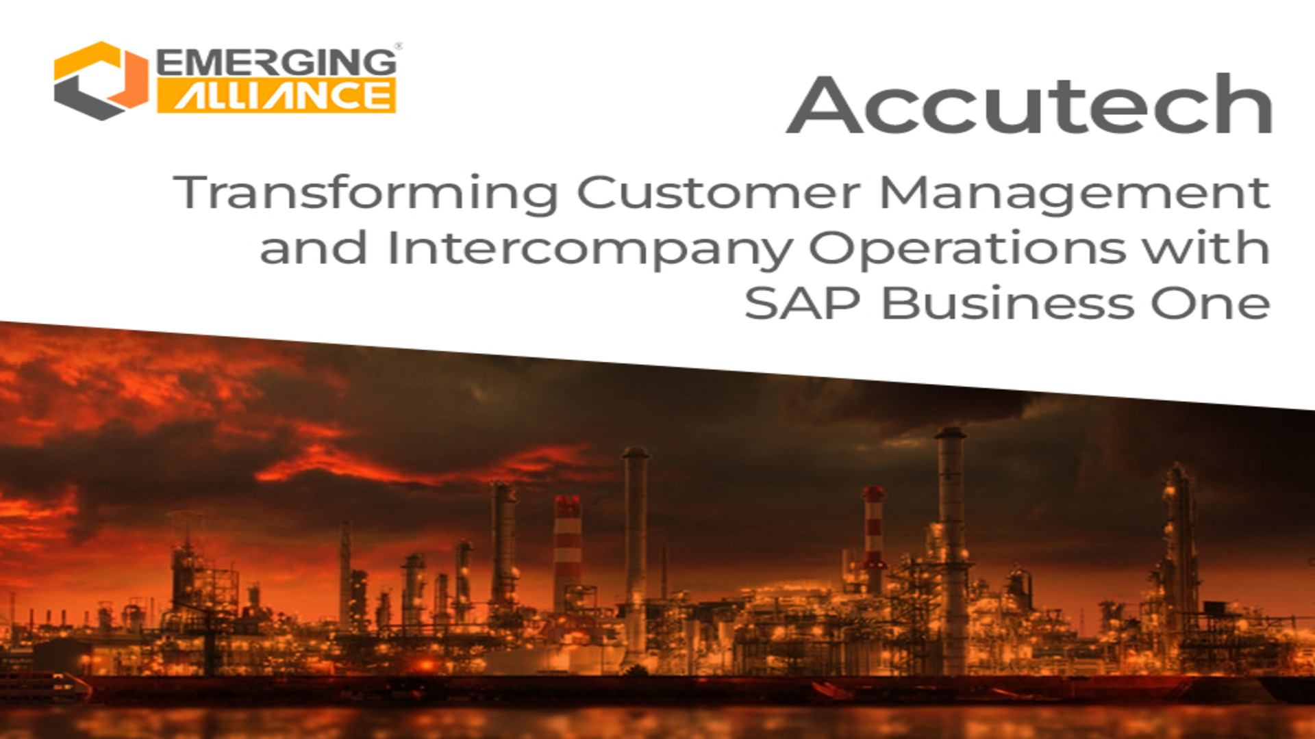 Accutech improves customer management and intercompany operations with SAP Business One implementation.