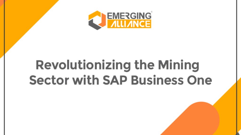 Mining company using SAP Business One to optimize operations, resource management, and supply chain efficiency.