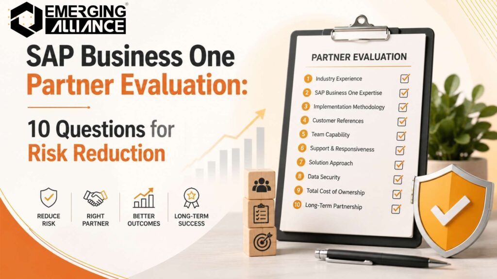 Enterprise leaders evaluating a SAP Business One Partner to reduce ERP implementation risk and maximize business ROI.
