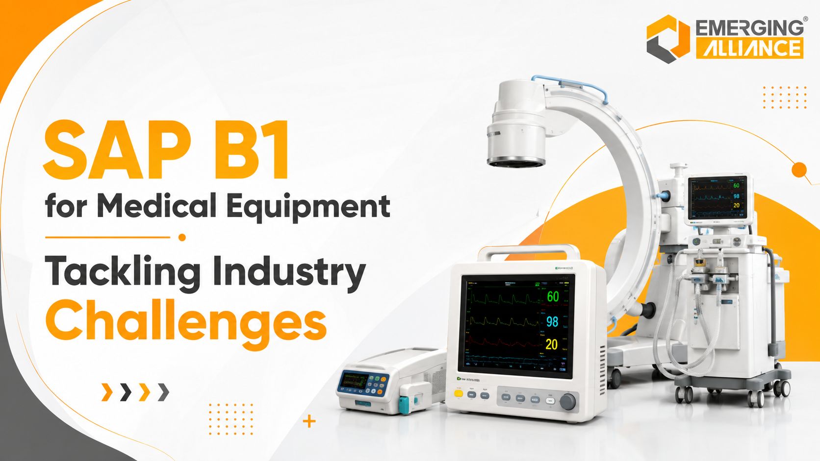 SAP B1 for Medical Equipment helping medical device companies manage inventory, regulatory compliance, service management, and operational challenges with ERP automation.