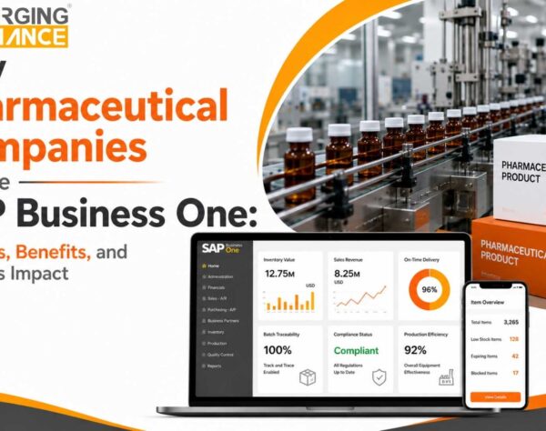 Why Pharmaceutical Companies Choose SAP Business One for compliance, manufacturing efficiency, and business growth