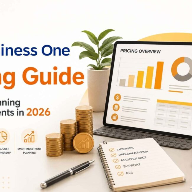SAP Business One Pricing Guide for SMEs planning ERP investments in 2026, covering licensing costs, implementation pricing, and budget planning for business growth.