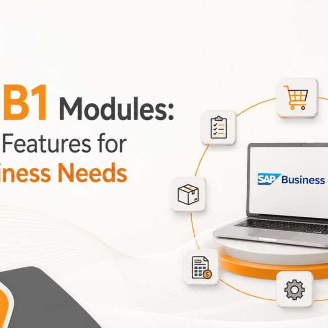 Choose SAP B1 Modules that match your business needs, reduce ERP costs, and improve operational visibility with the right implementation strategy.
