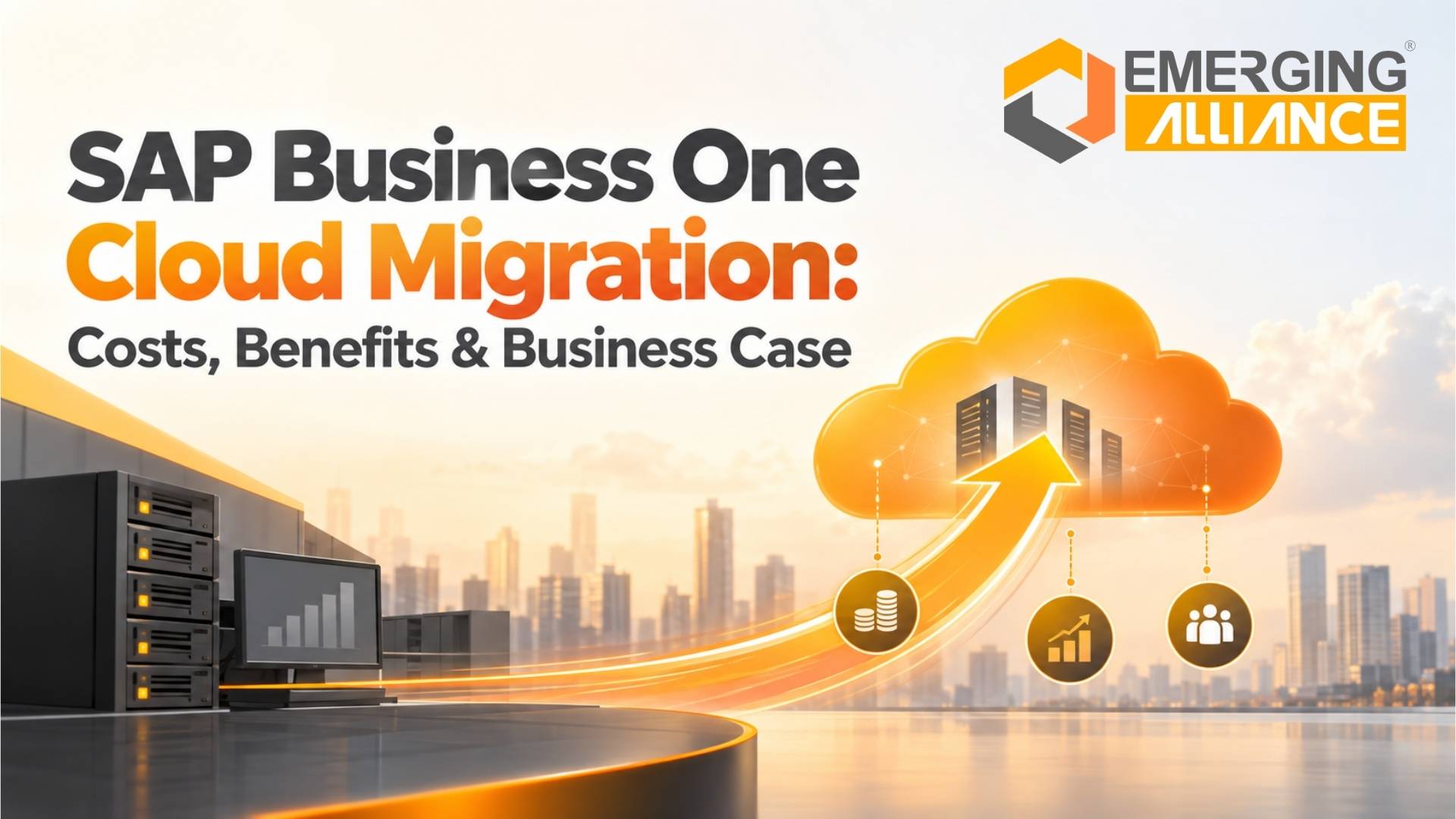 SAP Business One Cloud Migration: Costs, Benefits & Business Case