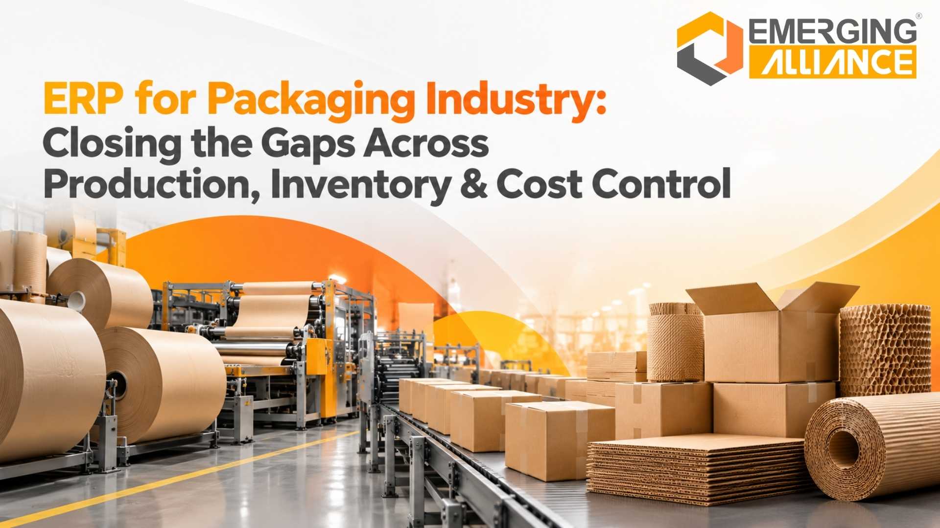 ERP for Packaging Industry: Closing the Gaps Across Production, Inventory & Cost Control