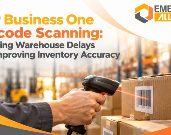 SAP Business One Barcode Scanning: Reducing Warehouse Delays and Improving Inventory Accuracy