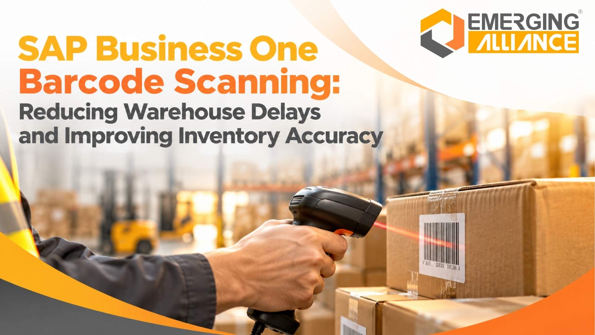 SAP Business One Barcode Scanning: Reducing Warehouse Delays and Improving Inventory Accuracy