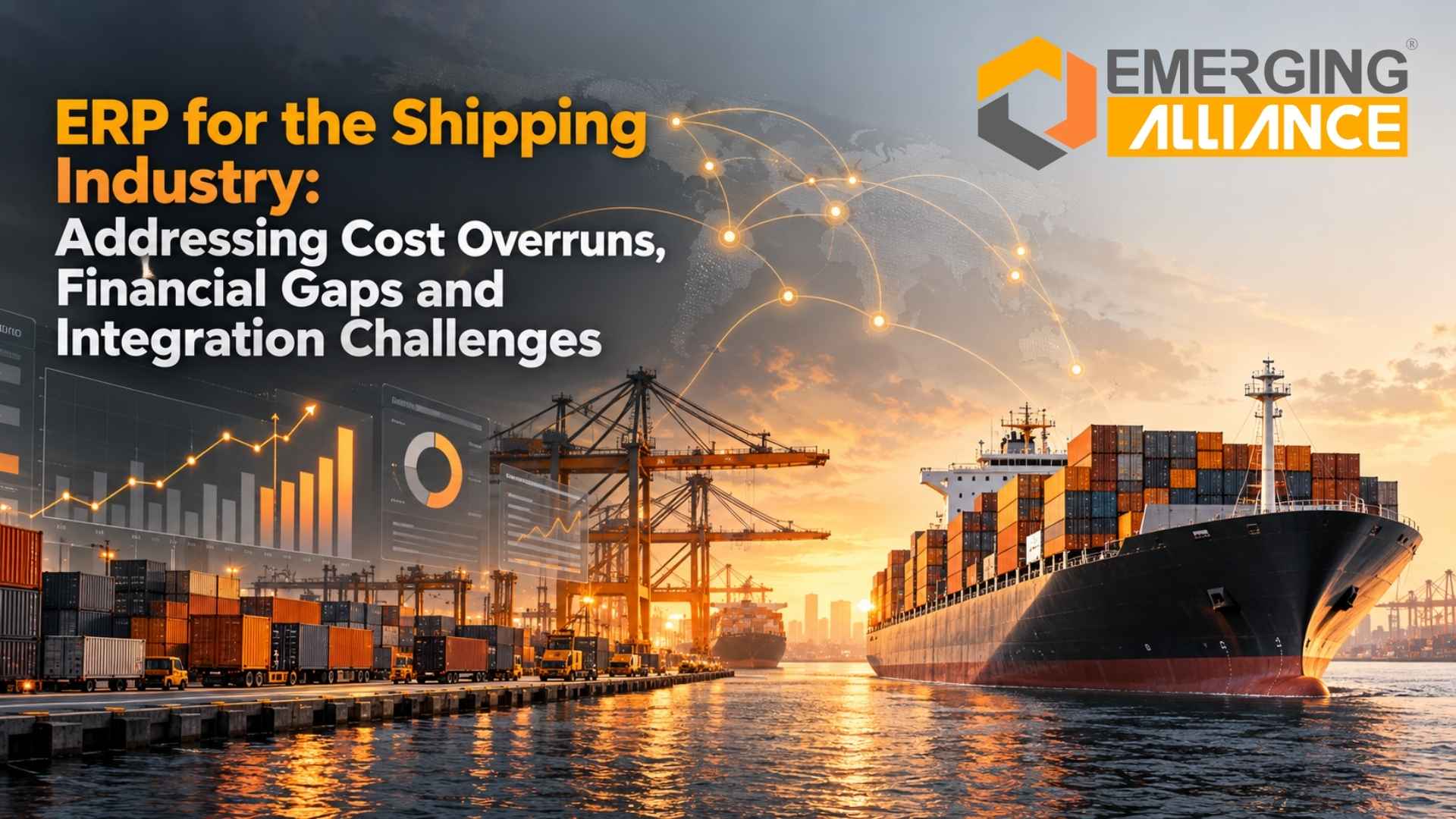 ERP for the Shipping Industry: Addressing Cost Overruns, Financial Gaps and Integration Challenges