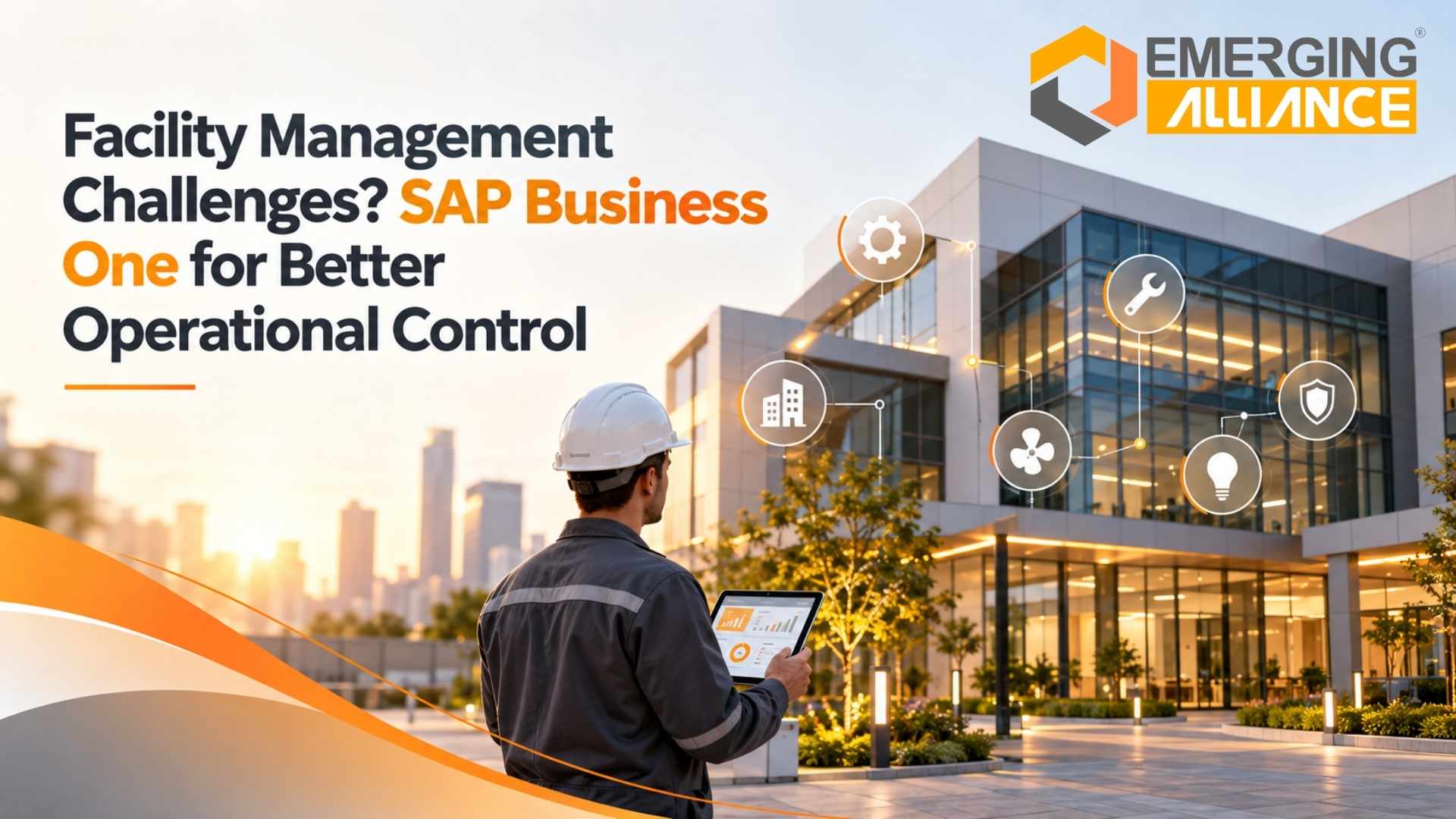 Facility Management Challenges: SAP Business One for Better Operational Control