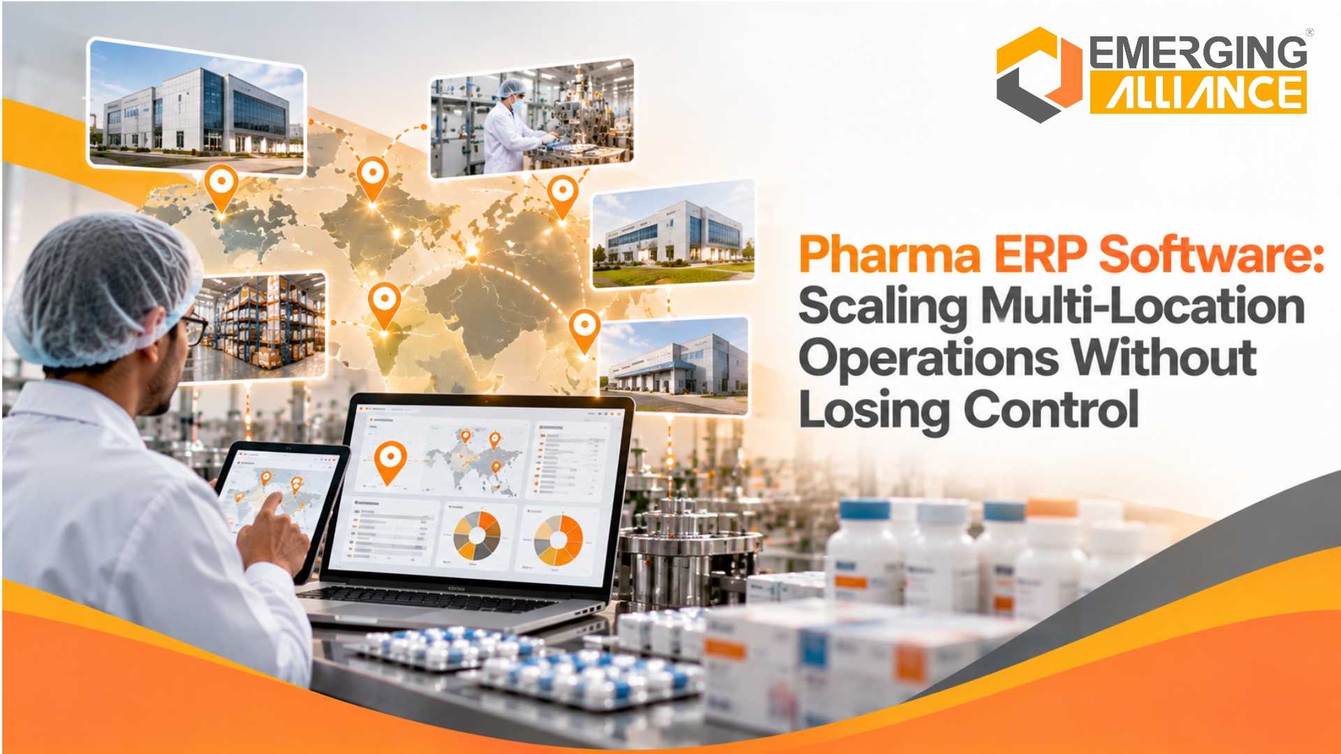 Pharma ERP Software: Scaling Multi-Location Operations Without Losing Control