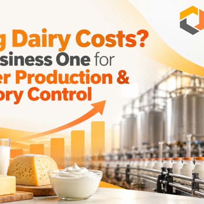 Rising Dairy Costs? SAP Business One for Smarter Production & Inventory Control